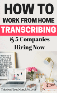 5 Best Remote Transcription Jobs that Pay Well in 2022