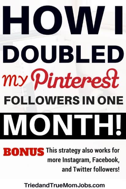 Text: How I doubled my Pinterest followers in one month!