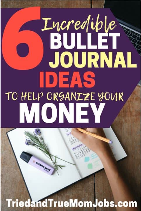 Text: 6 incredible bullet journal ideas to help you organize your money.