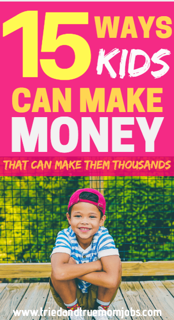 200+ Ways to Make Money as a Kid