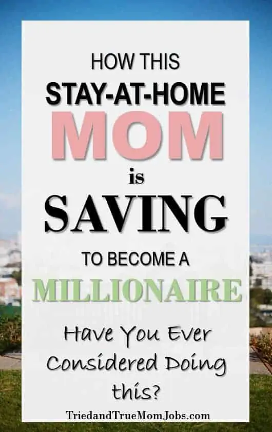 Text: how this stay at home Mom is becoming a Millionaire and how you can too