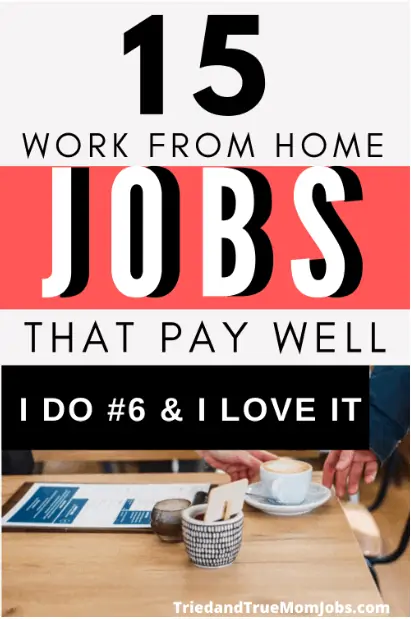 15 Real Work from Home Jobs that Pay Well