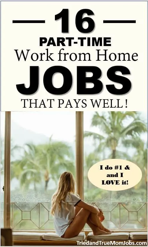 Text:  16 best part time legitimate work from home jobs