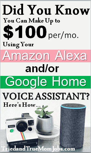 Text: Did you know you can make up to $100 per/mo using your Amazon Alexa an/or google home voice assistant?